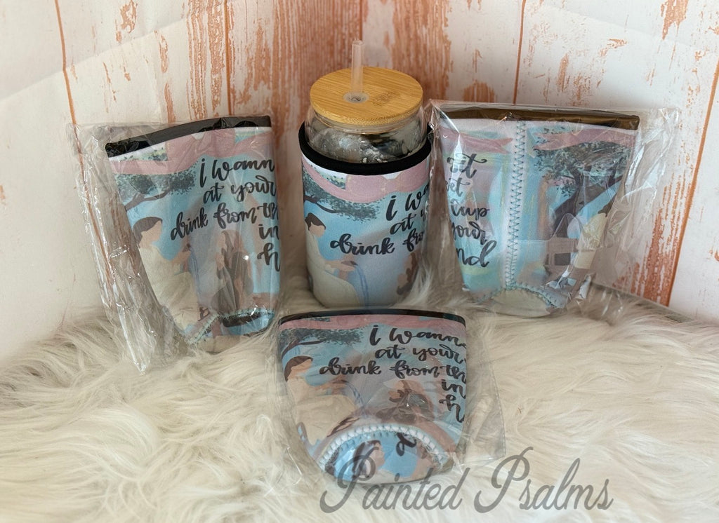 I wanna sit at your feet drink from the cup in your hand- iced coffee koozie