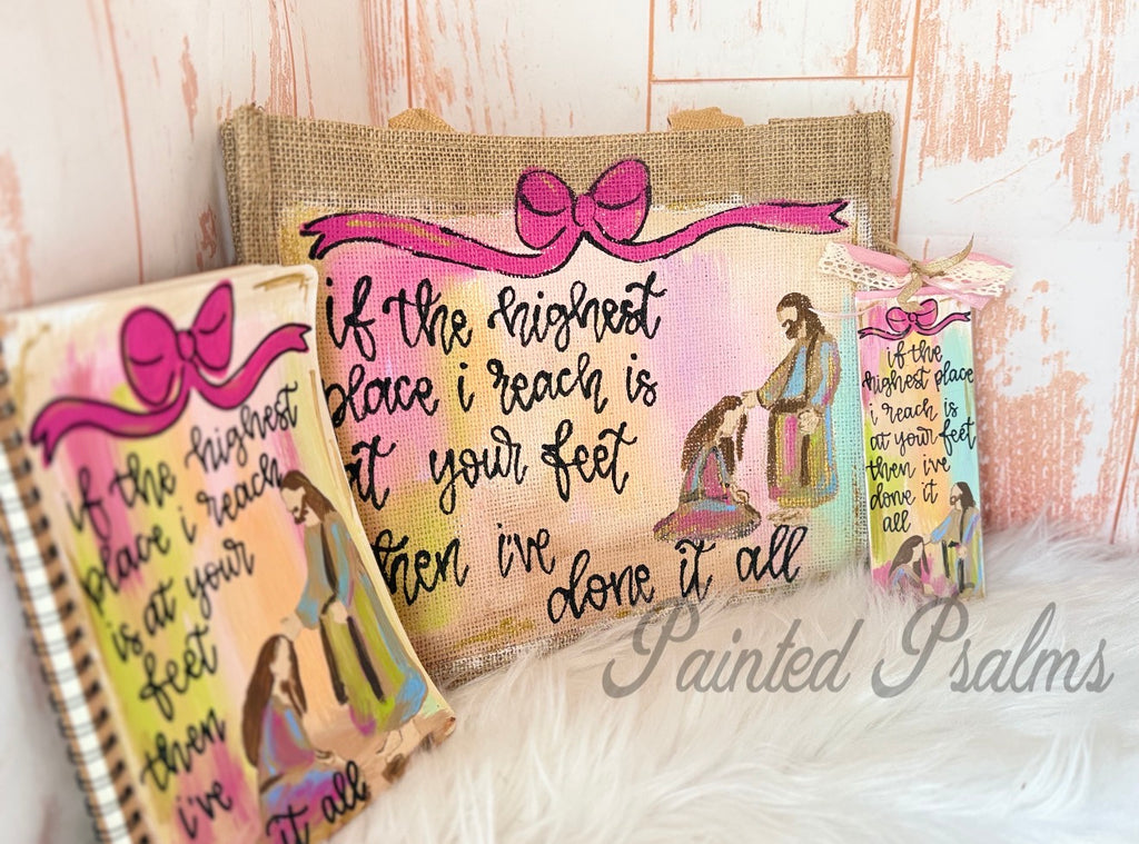 If the highest place I reach is at your feet-Bible bag bundle